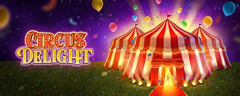 Circus Delight Betsson